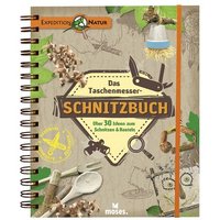MOSES. VERLAG 108948 Das Taschenmesser-Schnitzbuch von moses