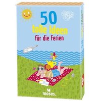MOSES. VERLAG 21057 50 tolle Ideen für die Ferien von moses