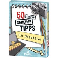 MOSES. VERLAG 30240 50 streng geheime Tipps für Detektive von moses