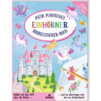 MOSES. VERLAG 52761 Mein magisches Rubbelsticker-Buch Einhörner von moses