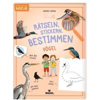 MOSES. VERLAG 53140 Expedition Natur Rätseln, Stickern, Bestimmen - Vögel von moses