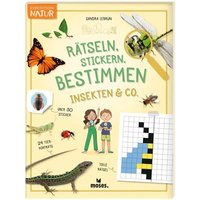 MOSES. VERLAG 53171 Expedition Natur Rätseln, Stickern, Bestimmen - Insekten & Co. von moses