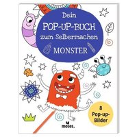 MOSES. VERLAG 53324 Dein Pop-Up Buch zum Selbermachen Monster von moses