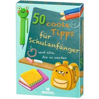 MOSES. VERLAG 9842 50 coole Tipps für Schulanfänger von moses