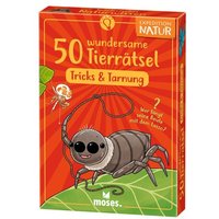 MOSES. VERLAG 9866 Expedition Natur 50 wundersame Tierrätsel Tricks & Tarnung von moses