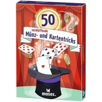 Moses. - 50 verblüffende Münz- und Kartentricks von moses