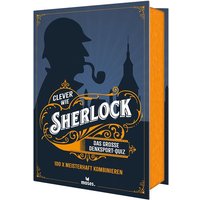 Moses. - Clever wie Sherlock - Das große Denksport-Quiz von moses