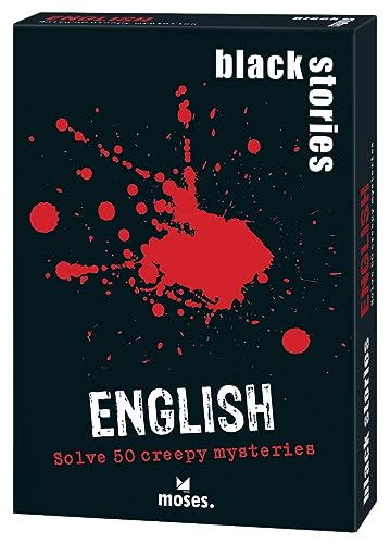 moses. Black Stories English - 50 Creepy Mysteries, Rätsel in englischer Sprache, Krimi Rätselspiel mit Spielvariante und Punktechips, Rätselspiel für Jugendliche und Erwachsene von moses