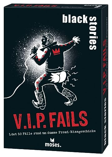 moses. Black Stories V.I.P. Fails - 50 Rätsel mit Fällen rund um dumme Promi-Missgeschicke, Krimi Kartenspiel mit Spielvariante und Punktechips, Rätselspiel für Jugendliche und Erwachsene moses. Black Stories V.I.P. Fails - 50 Rätsel mit Fällen rund um dumme Promi-Missgeschicke, Krimi Kartenspiel mit Spielvariante und Punktechips, Rätselspiel für Jugendliche und Erwachsene von moses