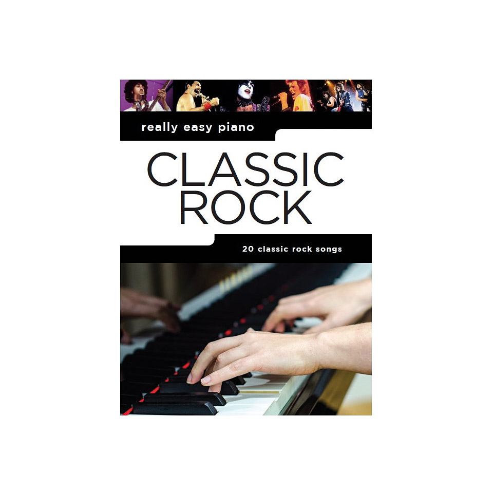 Music Sales Really Easy Piano - Classic Rock - 20 Classic Rock Songs von music sales