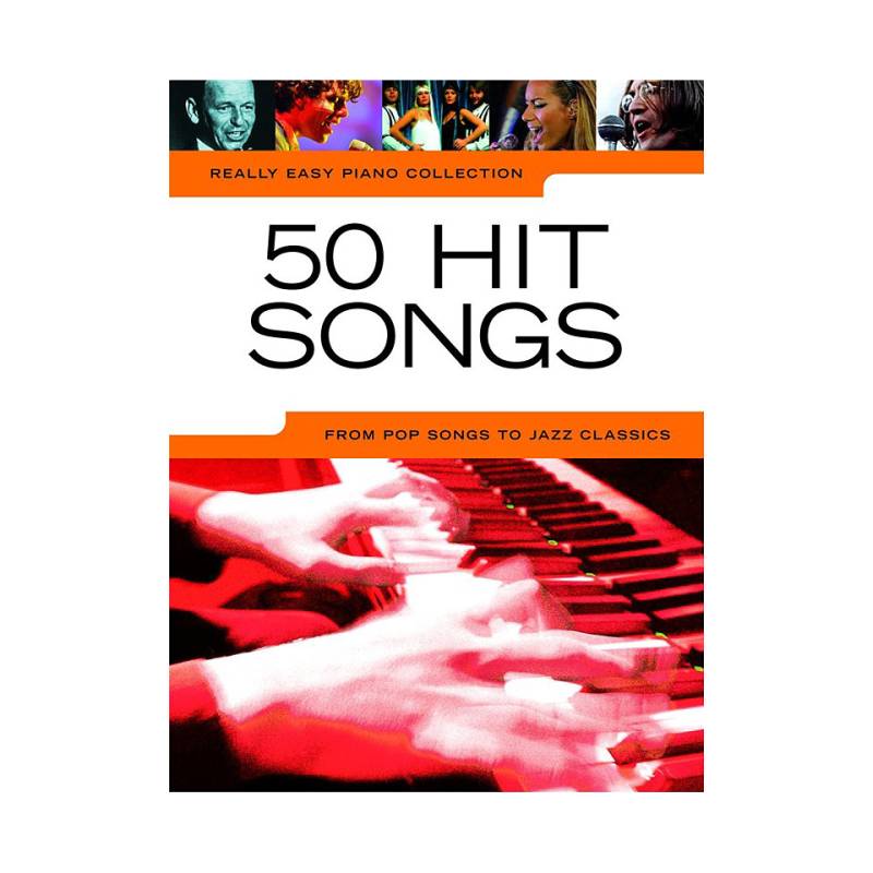 Music Sales Really Easy Piano Collection - 50 Hit Songs - From Pop von music sales