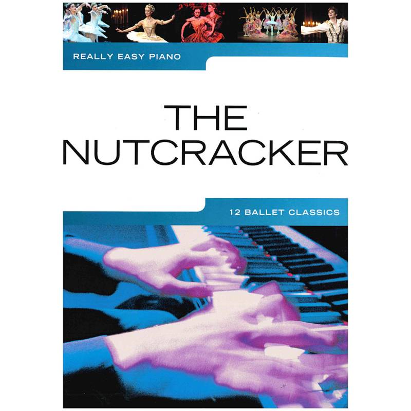 Music Sales Really Easy Piano - The Nutcracker Notenbuch von music sales