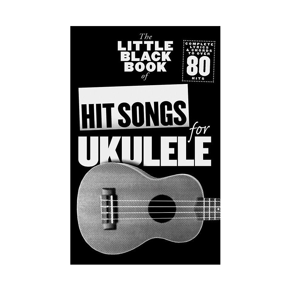 Music Sales The Little Black Book of Hit Songs for Ukulele Songbook Music Sales The Little Black Book of Hit Songs for Ukulele Songbook von music sales