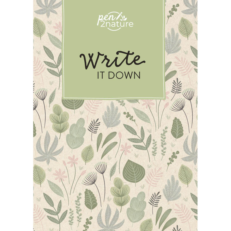Write It Down - Nachhaltiges Notizbuch in A5 mit Hardcover und Pflanzen-Motiv von pen2nature