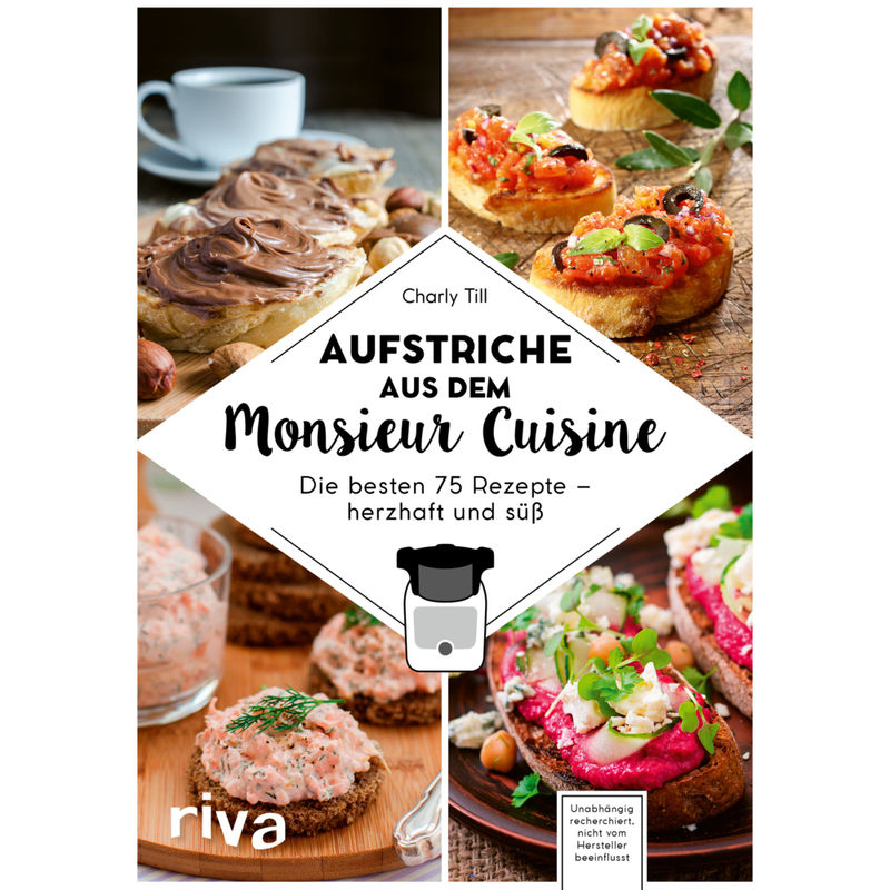 Aufstriche aus dem Monsieur Cuisine von riva Verlag