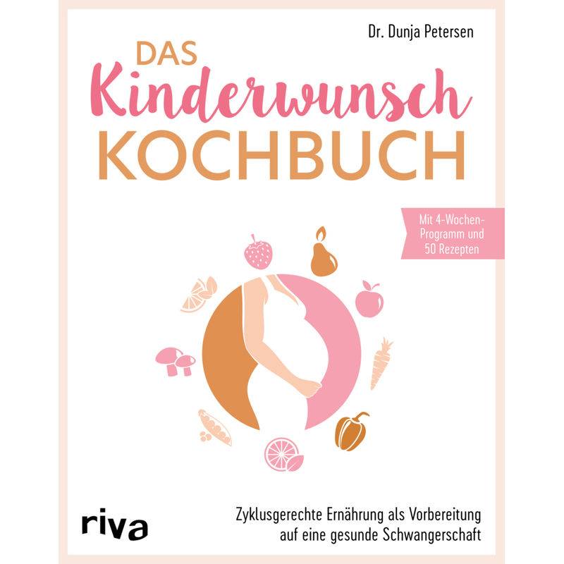 Das Kinderwunsch-Kochbuch von Riva