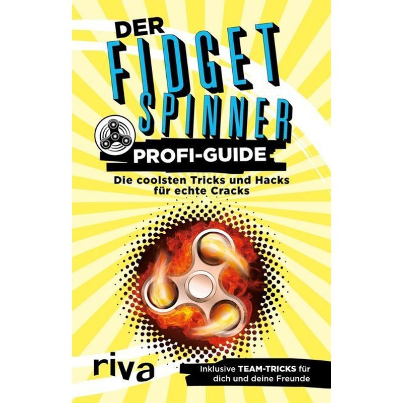 Der Fidget-Spinner-Profi-Guide von riva Verlag
