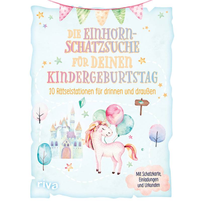 Die Einhorn-Schatzsuche/-Schnitzeljagd für deinen Kindergeburtstag von Riva