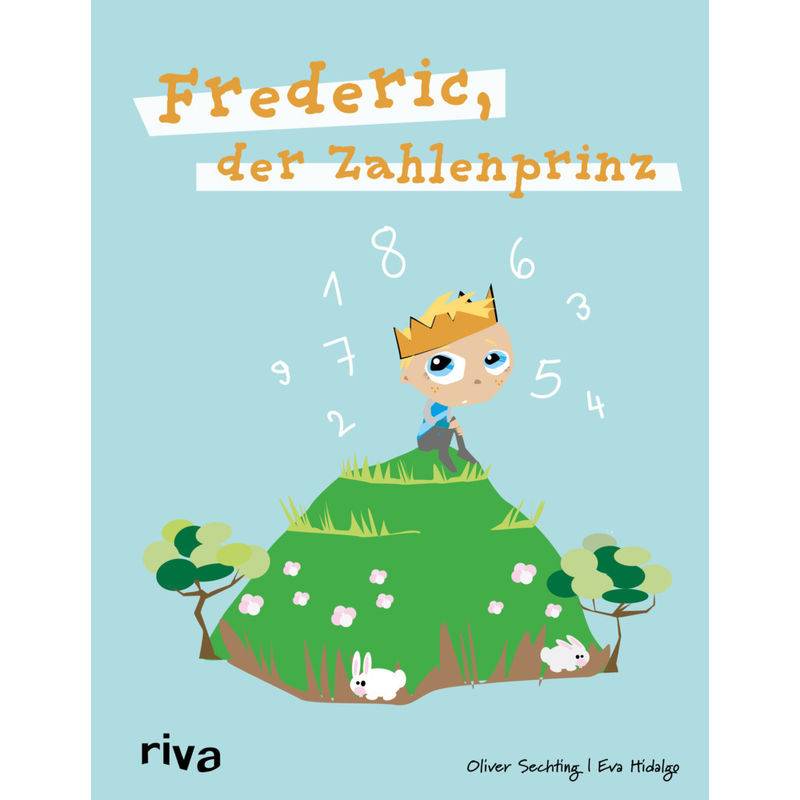 Frederic, der Zahlenprinz von Riva