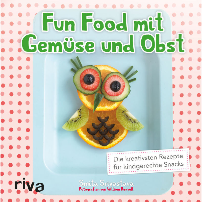 Fun Food mit Gemüse und Obst von Riva