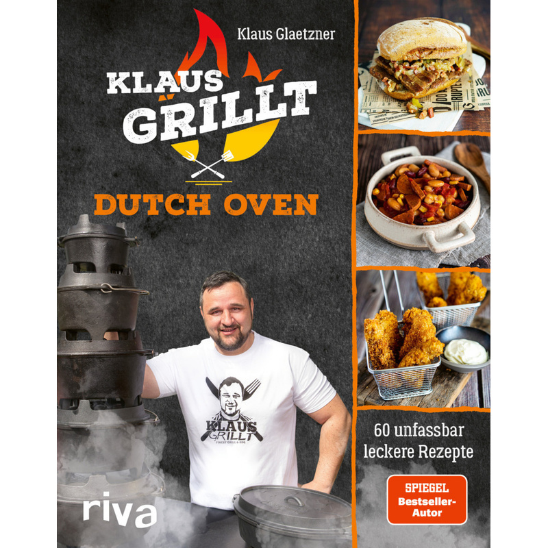 Klaus grillt: Dutch Oven von Riva
