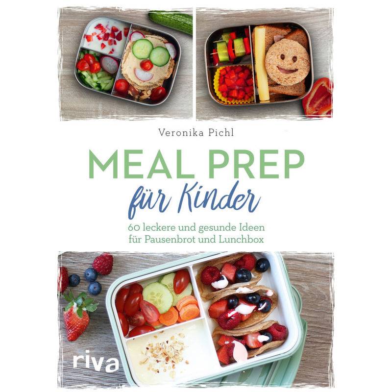 Meal Prep für Kinder von Riva