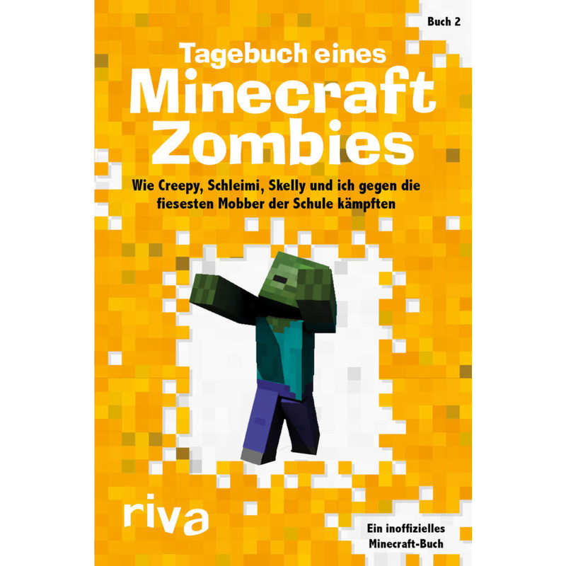Tagebuch eines Minecraft-Zombies 2 von riva Verlag