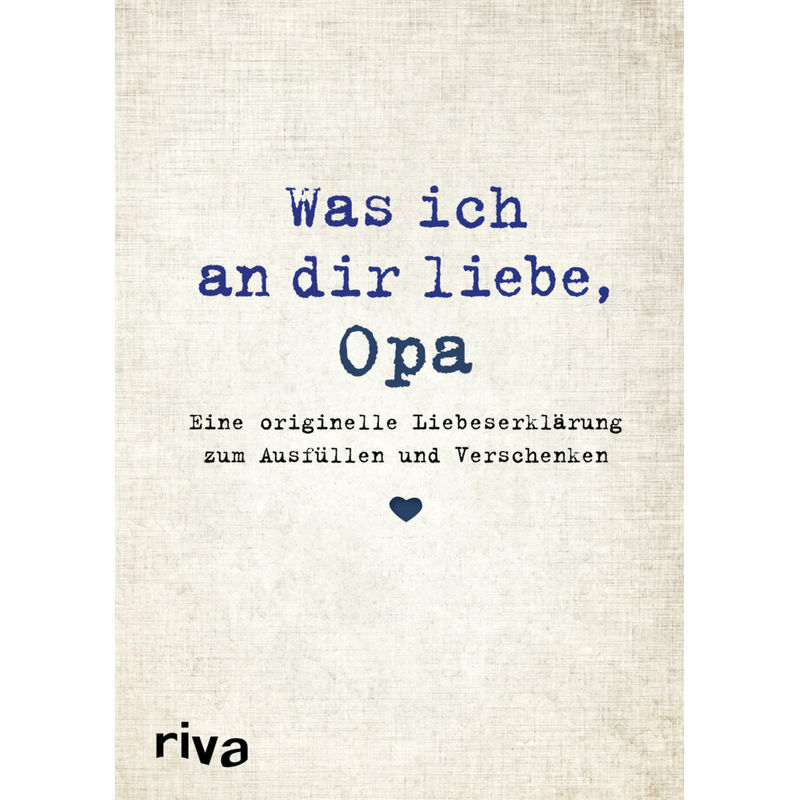 Was ich an dir liebe, Opa von riva Verlag