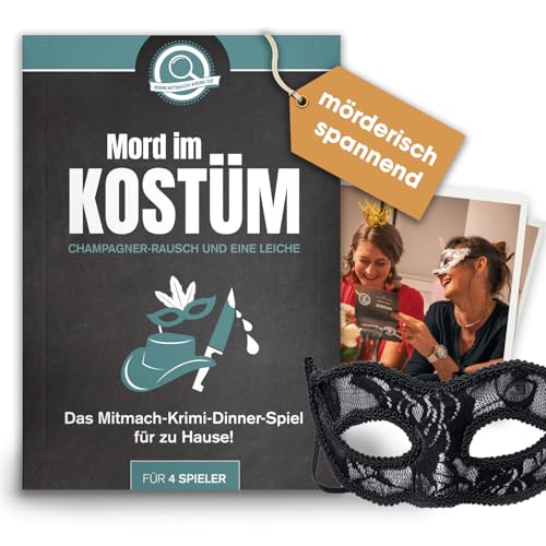 Krimispiel Mord im Kostüm – Champagner-Rausch und eine Leiche – Krimi Dinner Spiel für zuhause für 4 Personen – Krimidinner für Erwachsene – Partyspiel, Ratespiel von www.mitmach-krimi.de